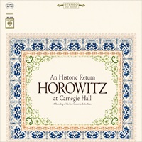 Columbia Masterworks : Horowitz - Carnegie Hall Historic Return